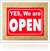 Yes, We're Open Sign